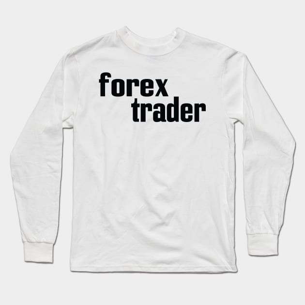 Forex Trader Long Sleeve T-Shirt by ProjectX23Red